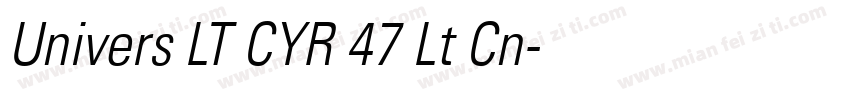 Univers LT CYR 47 Lt Cn字体转换